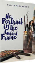 Cover of the novel: No Portrait in the Gilded Frame
